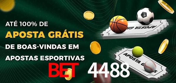 Bet 4488 Ate 100% de Aposta Gratis